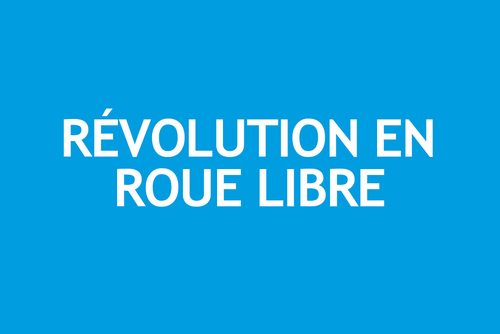 Révolution en roue libre