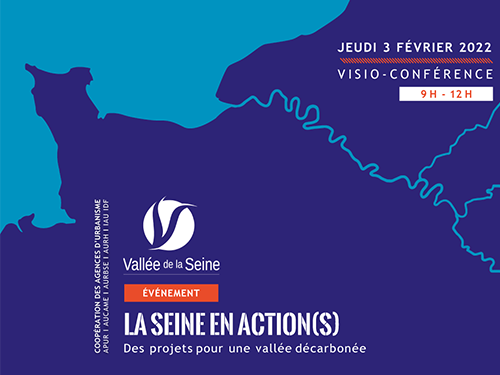 La Seine en action(s) - Des projets pour une vallée décarbonée